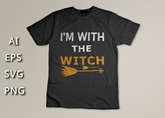 I'm With the Witch: A Halloween T-Shirt Design for Creative Expression
